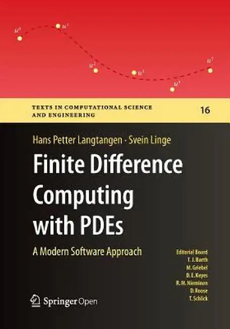 Finite Difference Computing with Pdes: A Modern Software Approach by Hans Petter Langtangen