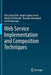 Web Service Implementation and Composition Techniques by Hye-Young Paik