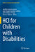 Hci for Children with Disabilities by Josefina Guerrero-Garcia