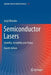 Semiconductor Lasers: Stability, Instability and Chaos by Junji Ohtsubo