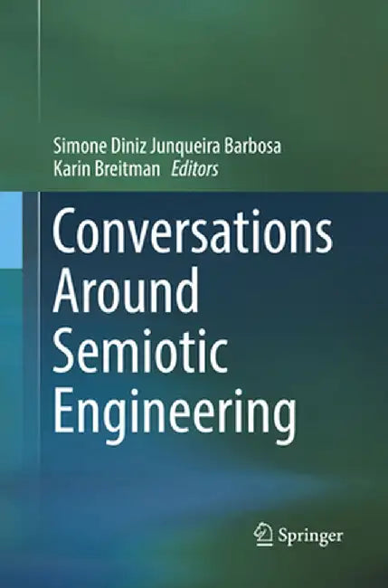 Conversations Around Semiotic Engineering by Simone Diniz Junqueira Barbosa