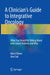 A Clinician's Guide to Integrative Oncology: What You Should Be Talking about with Cancer Patients and Why by Kylie O'Brien