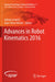 Advances in Robot Kinematics 2016 by Jadran Lenarčič