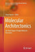 Molecular Architectonics: The Third Stage of Single Molecule Electronics by Takuji Ogawa