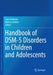 Handbook of Dsm-5 Disorders in Children and Adolescents by Sam Goldstein