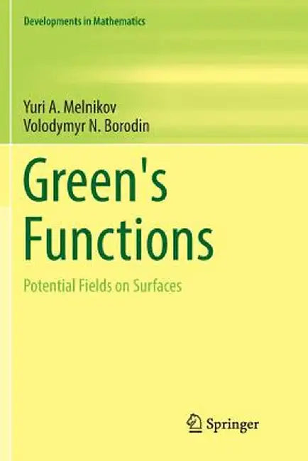 Green's Functions: Potential Fields on Surfaces by Yuri A. Melnikov