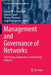 Management and Governance of Networks: Franchising, Cooperatives, and Strategic Alliances by George W. J. Hendrikse