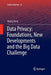 Data Privacy: Foundations, New Developments and the Big Data Challenge by Vicenç Torra