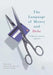 The Language of Money and Debt: A Multidisciplinary Approach by Annabelle Mooney