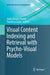 Visual Content Indexing and Retrieval with Psycho-Visual Models by Jenny Benois-Pineau