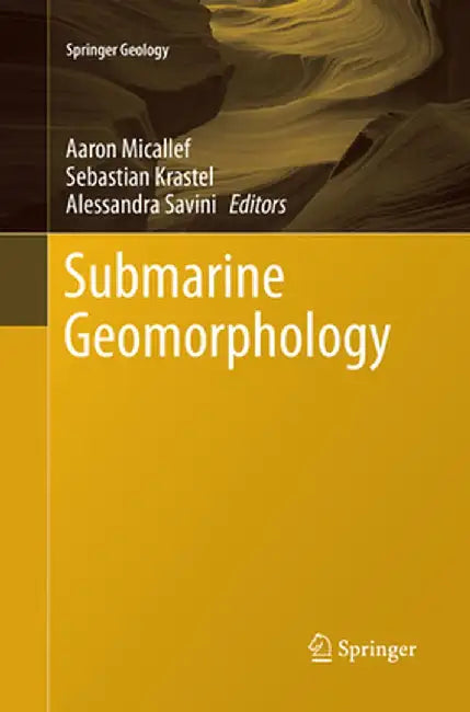 Submarine Geomorphology by Aaron Micallef