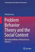 Problem Behavior Theory and the Social Context: The Collected Works of Richard Jessor, Volume 3 by Richard Jessor