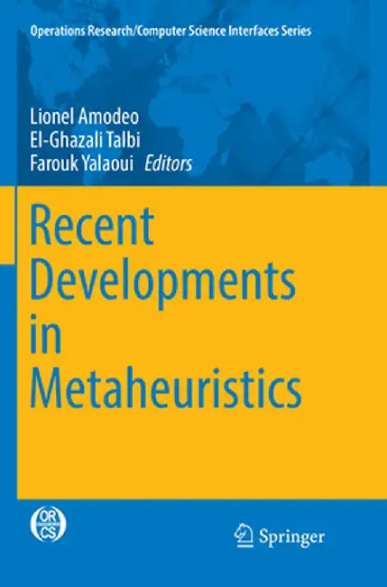 Recent Developments in Metaheuristics by Lionel Amodeo