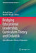 Bridging Educational Leadership, Curriculum Theory and Didaktik: Non-Affirmative Theory of Education by Michael Uljens