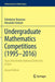 Undergraduate Mathematics Competitions (1995-2016): Taras Shevchenko National University of Kyiv by Volodymyr Brayman