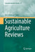 Sustainable Agriculture Reviews by Eric Lichtfouse