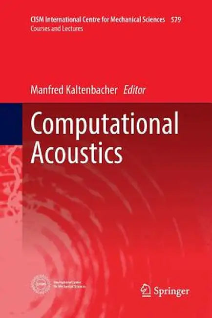 Computational Acoustics by Manfred Kaltenbacher