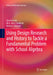Using Design Research and History to Tackle a Fundamental Problem with School Algebra by Sinan Kanbir