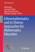 Ethnomathematics and Its Diverse Approaches for Mathematics Education by Milton Rosa