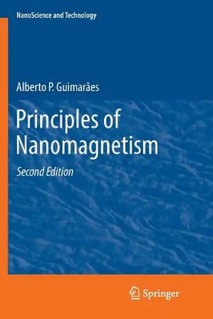 Principles of Nanomagnetism by Alberto P. Guimarães