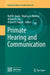 Primate Hearing and Communication by Rolf M. Quam