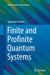 Finite and Profinite Quantum Systems by Apostolos Vourdas