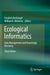 Ecological Informatics: Data Management and Knowledge Discovery by Friedrich Recknagel