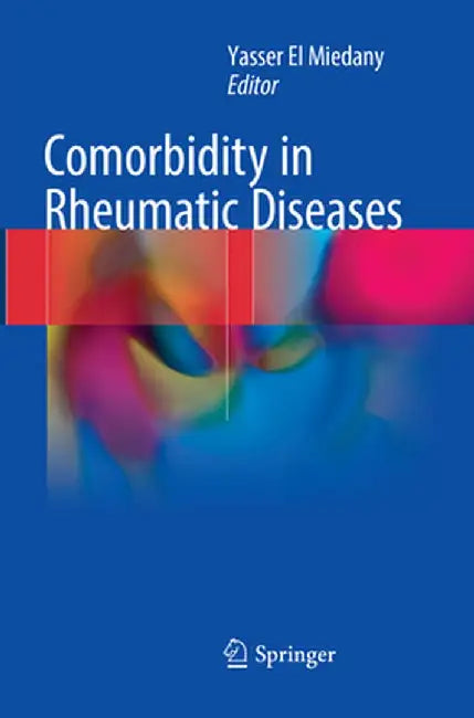 Comorbidity in Rheumatic Diseases by Yasser El Miedany