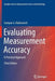 Evaluating Measurement Accuracy: A Practical Approach by Semyon G. Rabinovich