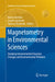 Magnetometry in Environmental Sciences: Studying Environmental Structure Changes and Environmental Pollution by Maria Jeleńska