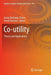 Co-Utility: Theory and Applications by Josep Domingo-Ferrer