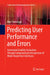 Predicting User Performance and Errors: Automated Usability Evaluation Through Computational Introspection of Model-Based User Interfaces by Marc Halbrügge