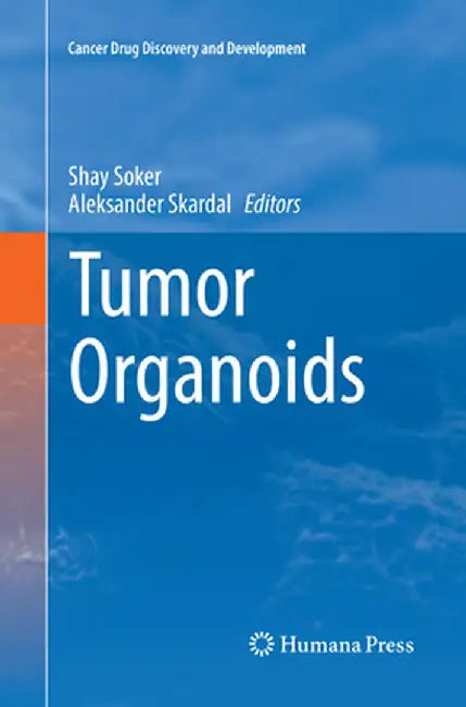 Tumor Organoids by Shay Soker