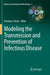 Modeling the Transmission and Prevention of Infectious Disease by Christon J. Hurst
