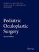 Pediatric Oculoplastic Surgery by James A. Katowitz