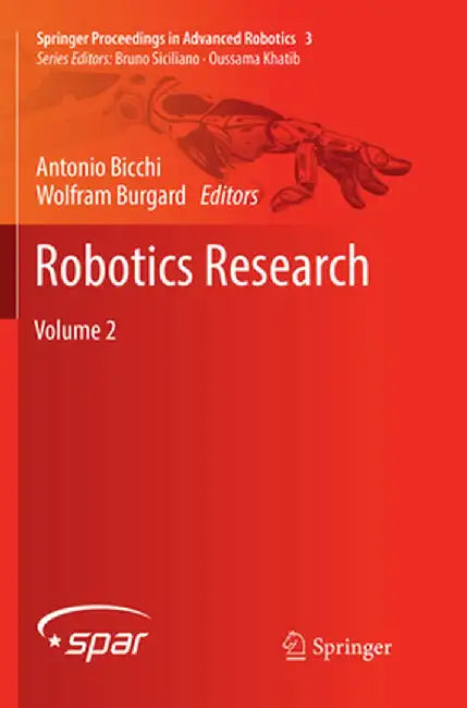 Robotics Research: Volume 2 by Antonio Bicchi