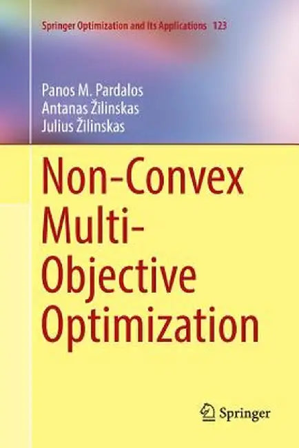 Non-Convex Multi-Objective Optimization by Panos M. Pardalos