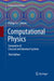 Computational Physics: Simulation of Classical and Quantum Systems by Scherer
