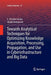 Towards Analytical Techniques for Optimizing Knowledge Acquisition, Processing, Propagation, and Use in Cyberinfrastructure and Big Data by L. Octavio Lerma
