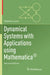 Dynamical Systems with Applications Using Mathematica(r) by Stephen Lynch