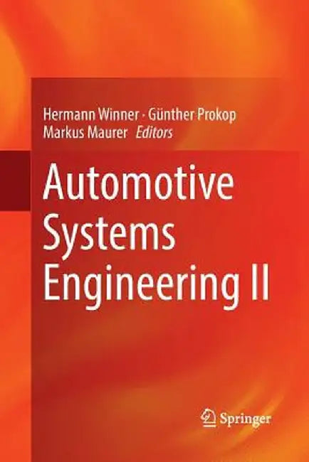 Automotive Systems Engineering II by Hermann Winner