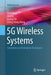 5g Wireless Systems: Simulation and Evaluation Techniques by Yang Yang