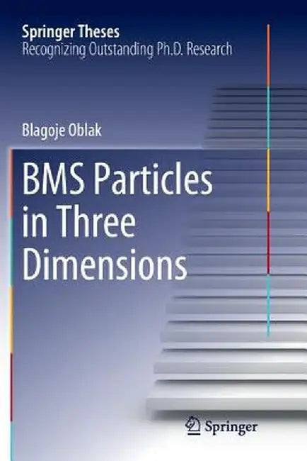 Bms Particles in Three Dimensions by Blagoje Oblak