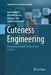 Cuteness Engineering: Designing Adorable Products and Services by Aaron Marcus