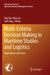 Multi-Criteria Decision Making in Maritime Studies and Logistics: Applications and Cases by Paul Tae-Woo Lee