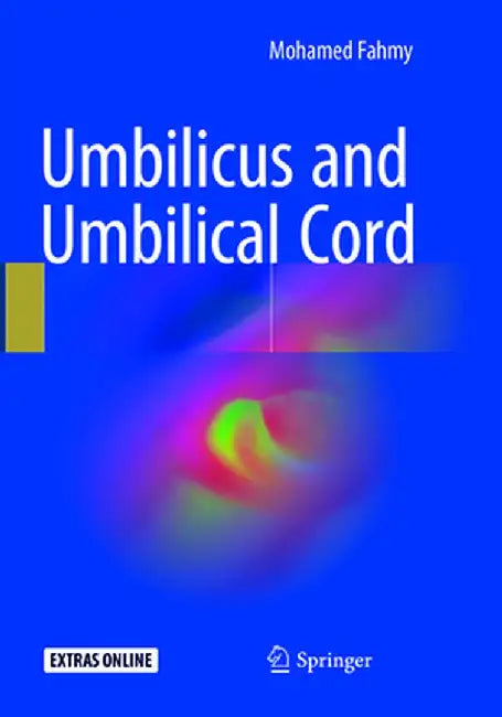Umbilicus and Umbilical Cord by Mohamed Fahmy