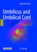 Umbilicus and Umbilical Cord by Mohamed Fahmy