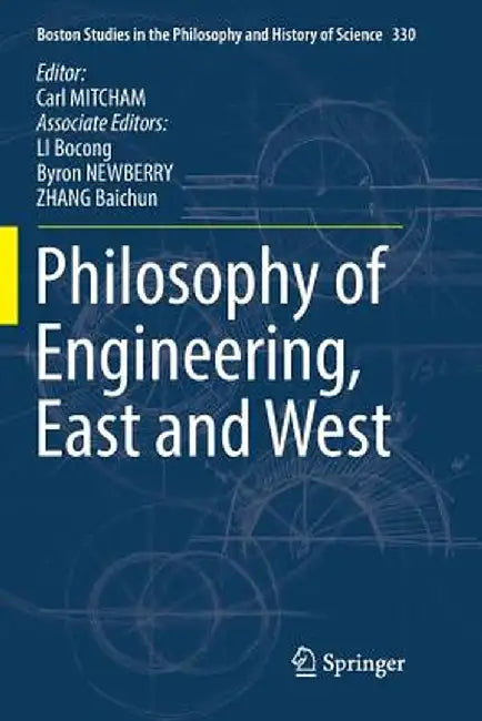 Philosophy of Engineering, East and West by Carl Mitcham