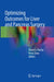 Optimizing Outcomes for Liver and Pancreas Surgery by Flavio G. Rocha