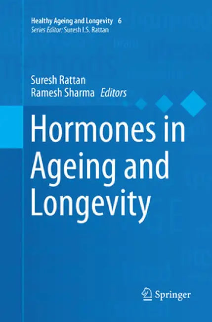 Hormones in Ageing and Longevity by Suresh Rattan